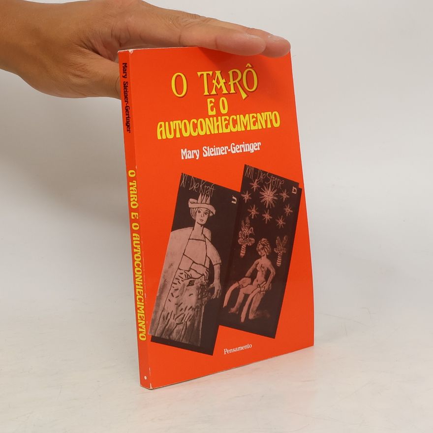 Mary Steiner-Geringer O Tarô e o Autoconhecimento