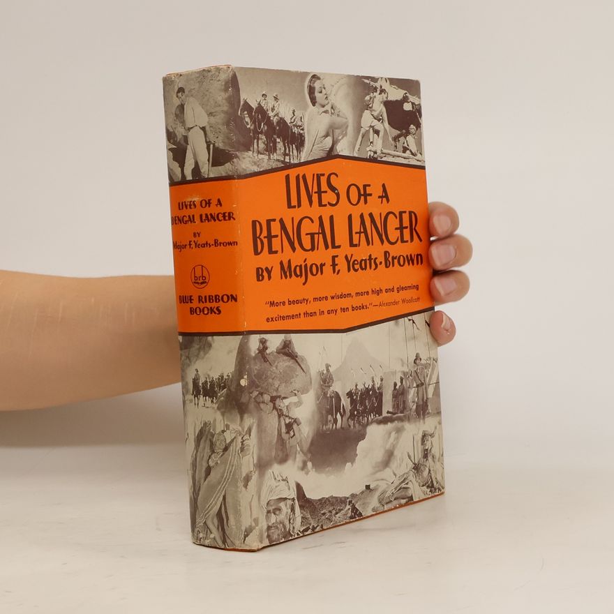 F. C. C. Yeats-Brown Lives of a Bengal Lancer