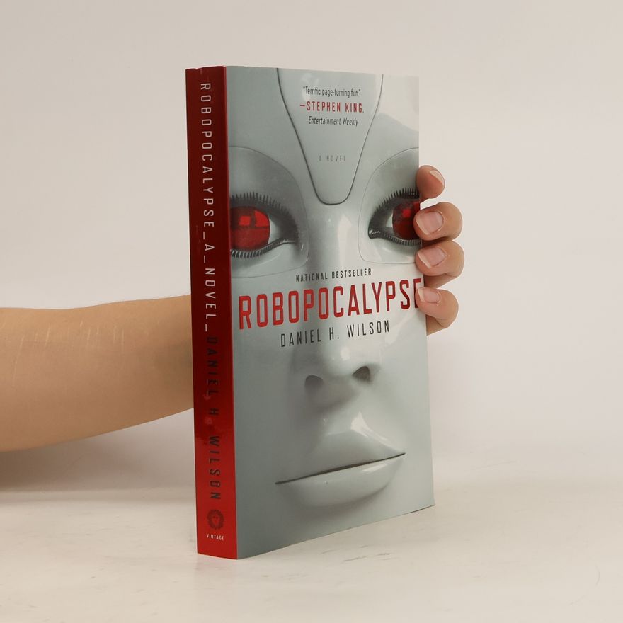 Daniel H. Wilson Robopocalypse