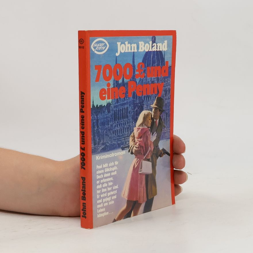 John Boland 7000 £ und eine Penny