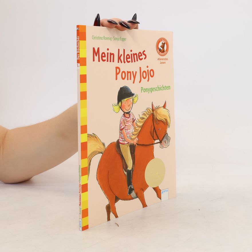 Christina Koenig Mein kleines Pony Jojo - Ponygeschichten