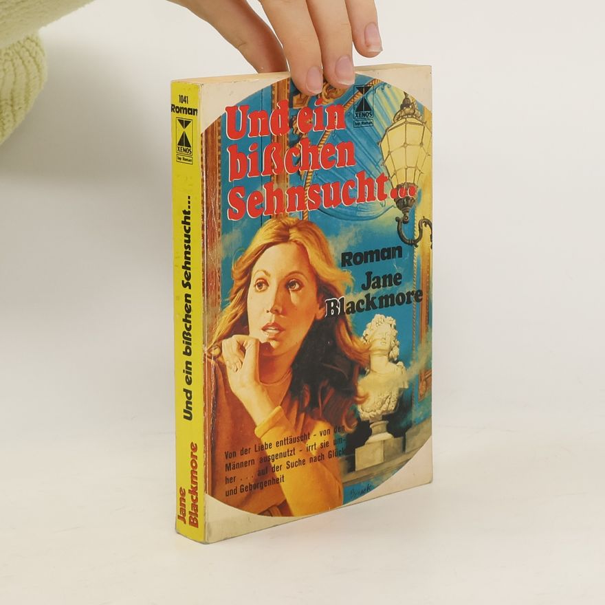 Jane Blackmore Und ein bißchen Sehnsucht...