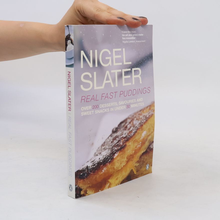 Nigel Slater Real Fast Puddings