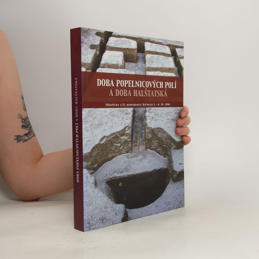 Milan Salaš Doba popelnicových polí a doba halštatská