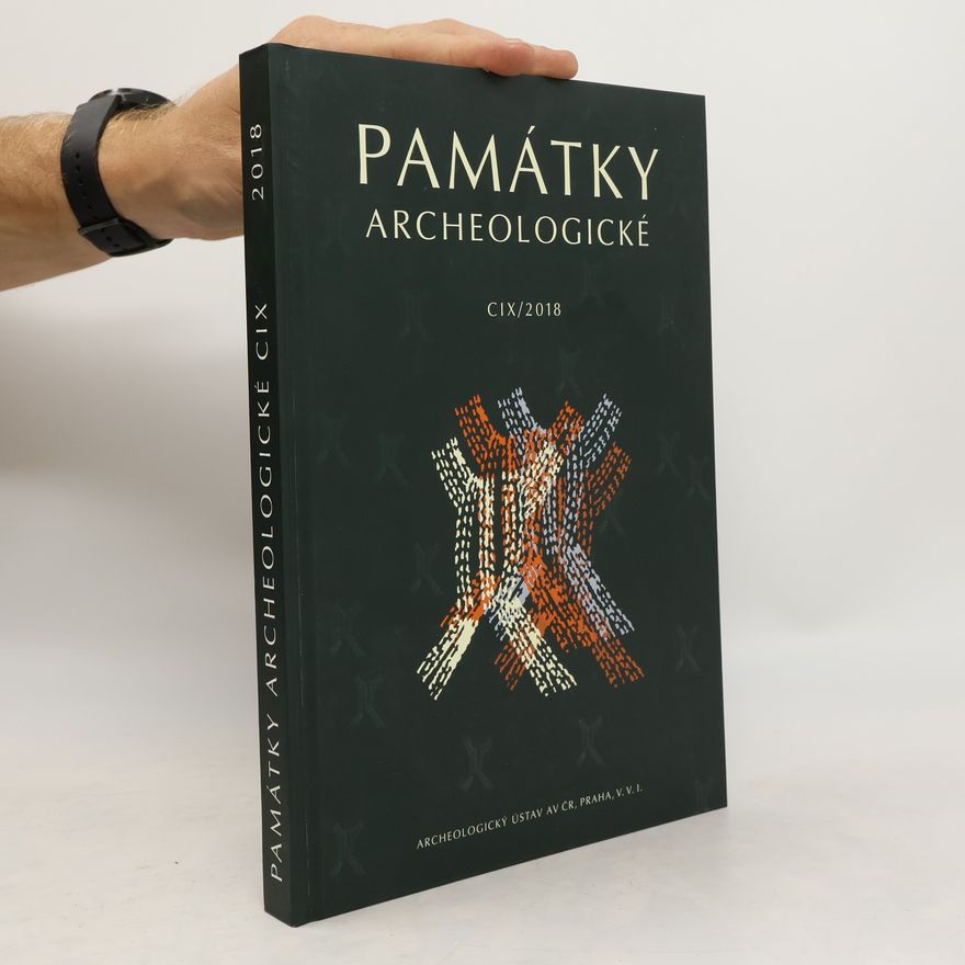 Autorenkollektiv Památky archeologické CIX/2018
