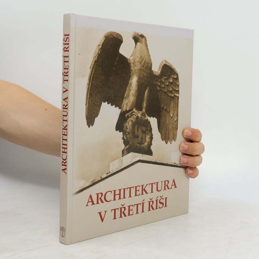 Autores varios Architektura v třetí říši