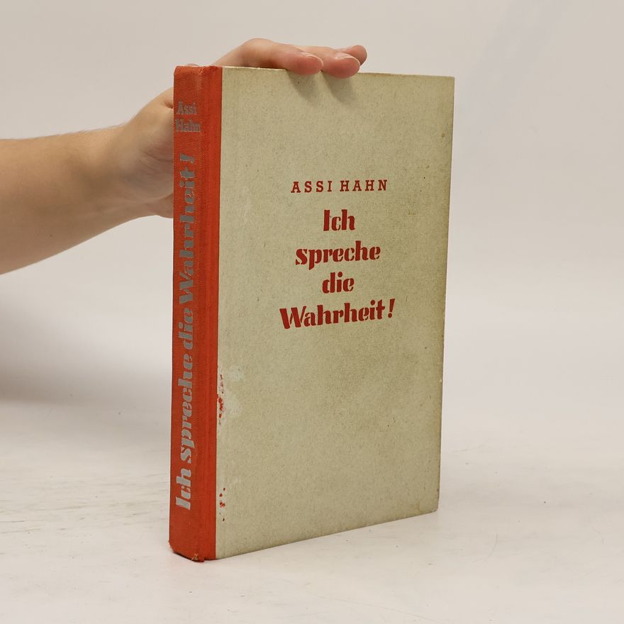 Assi Hahn Ich spreche die Wahrheit!