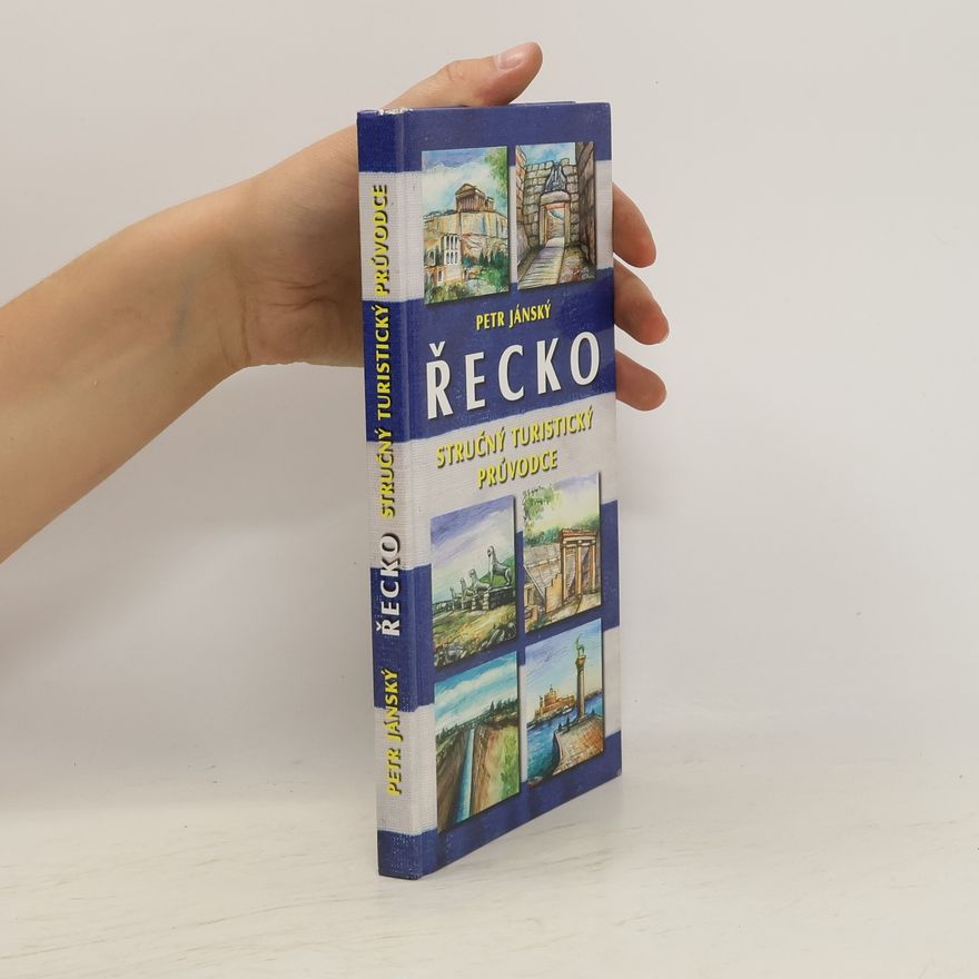Petr Jánský Řecko – stručný turistický průvodce