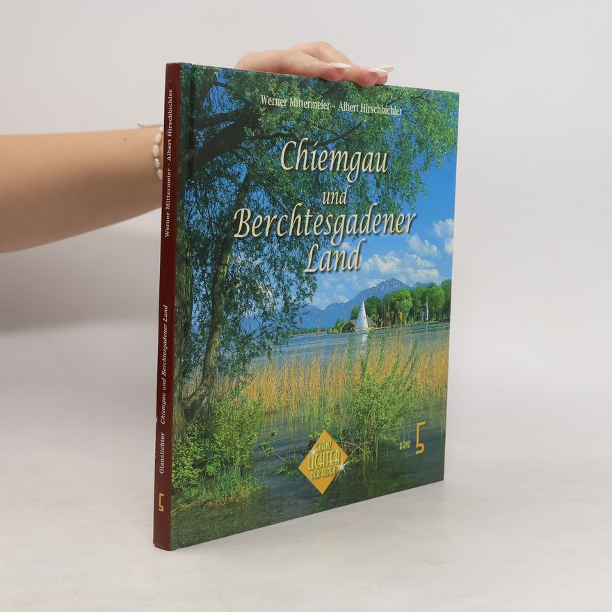 Werner Mittermeier Chiemgau und Berchtesgadener Land