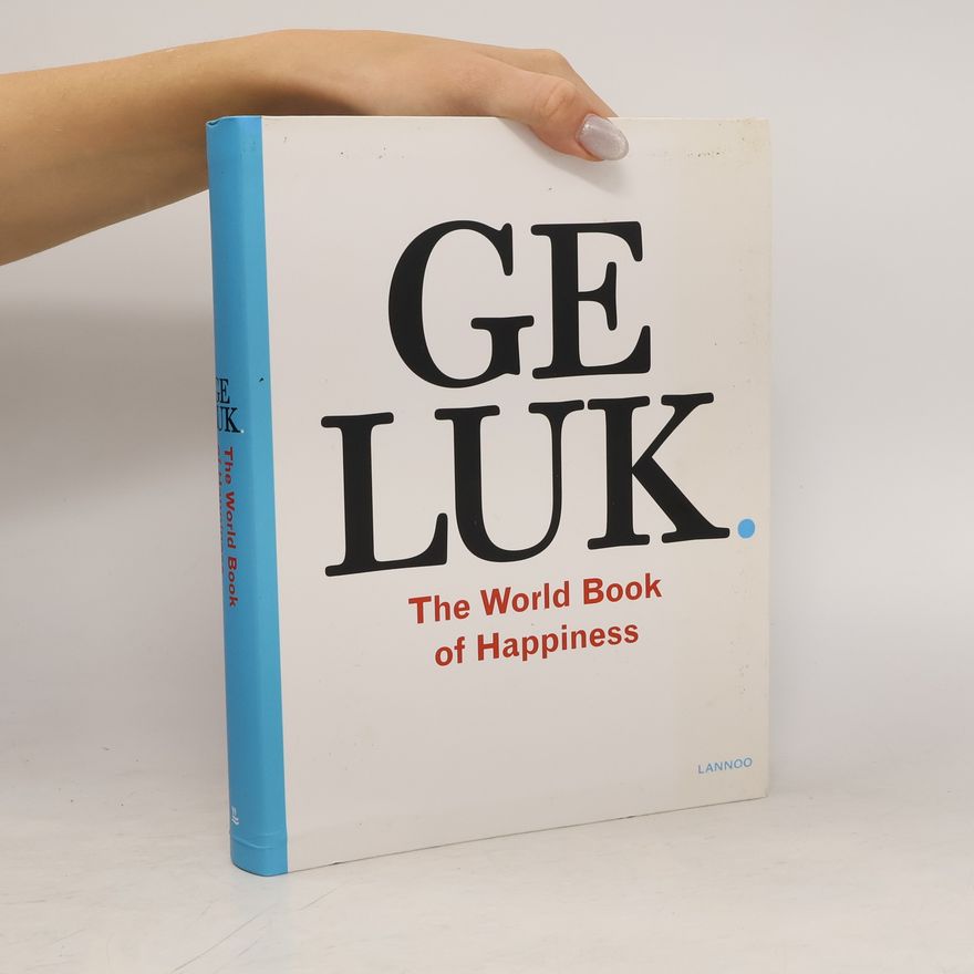 Leo Bormans Geluk - The World Book of Happiness