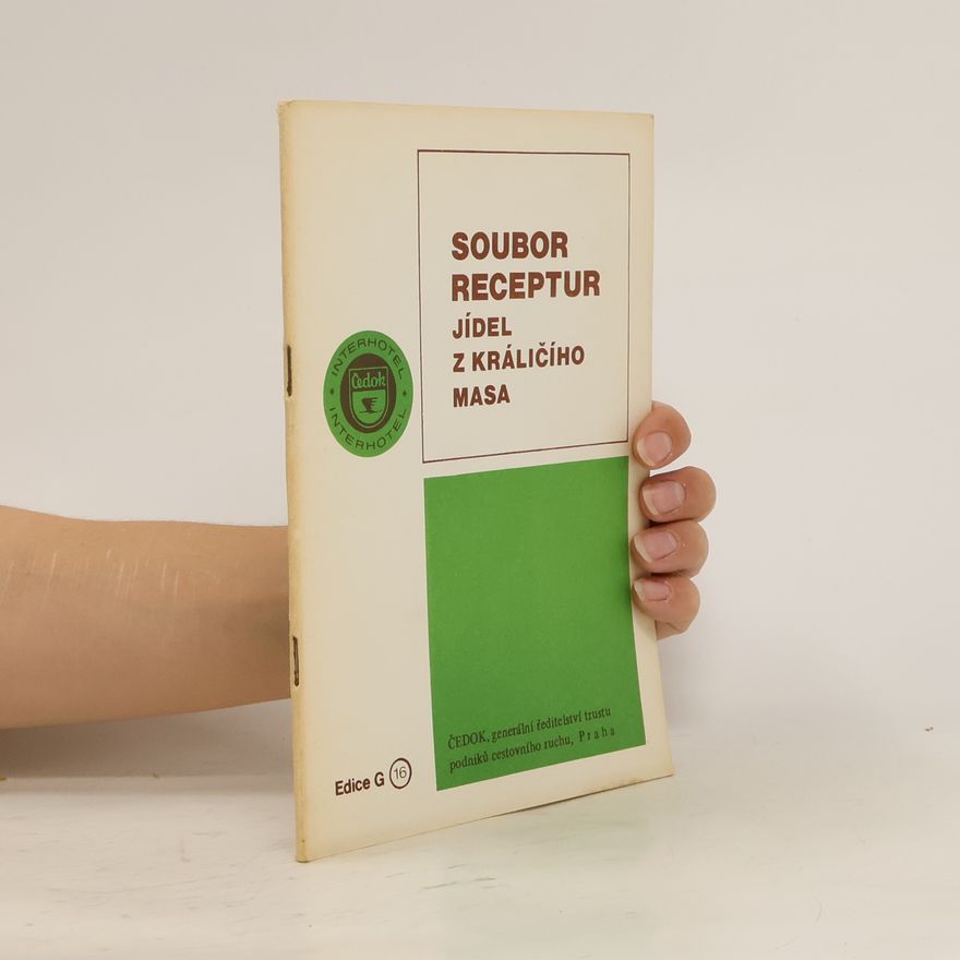 Kolektiv autorů Soubor receptur jídel z králičího masa