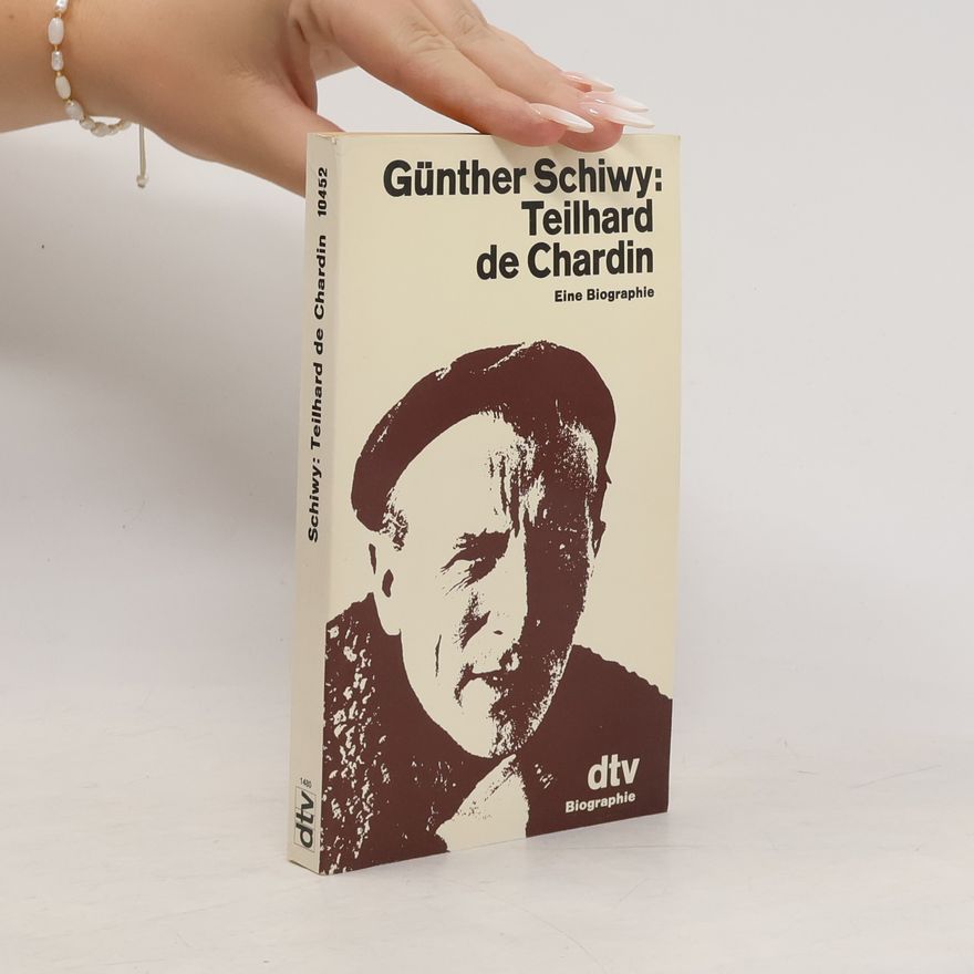 Günther Schiwy Teilhard de Chardin