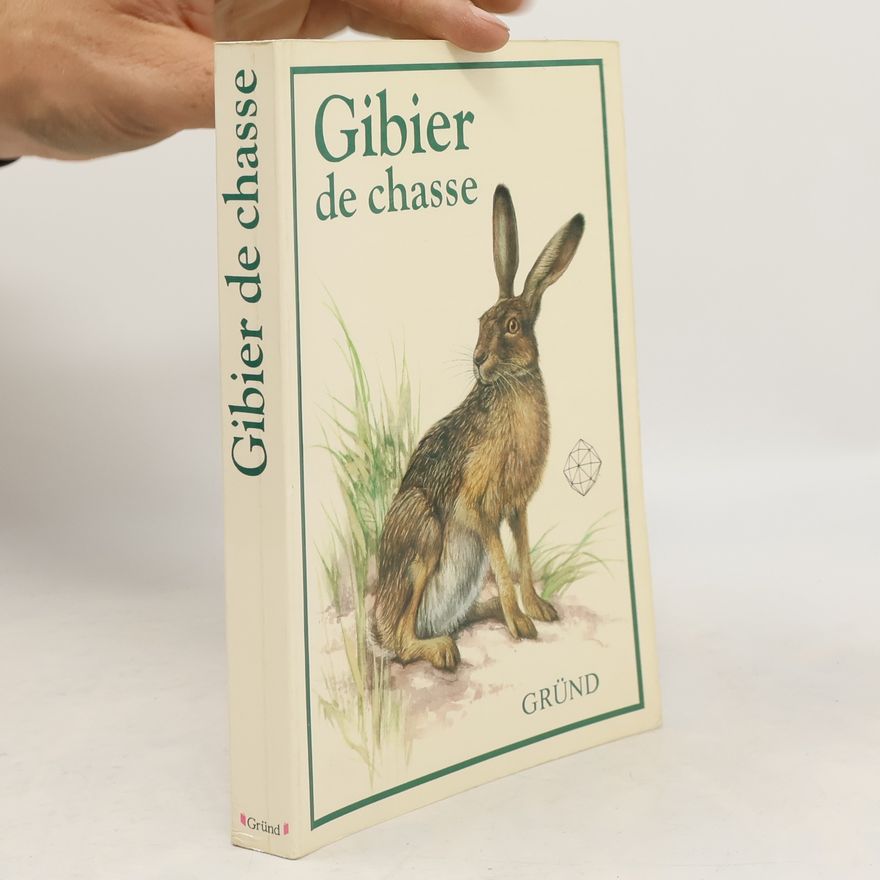 Kolektív autorov Gibier de chasse