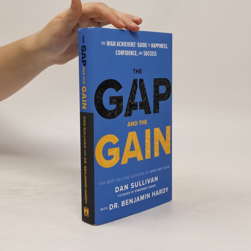 Dan Sullivan The Gap and The Gain