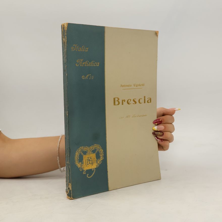 Antonio Ugoletti  Italia Artistica N.50. Brescia