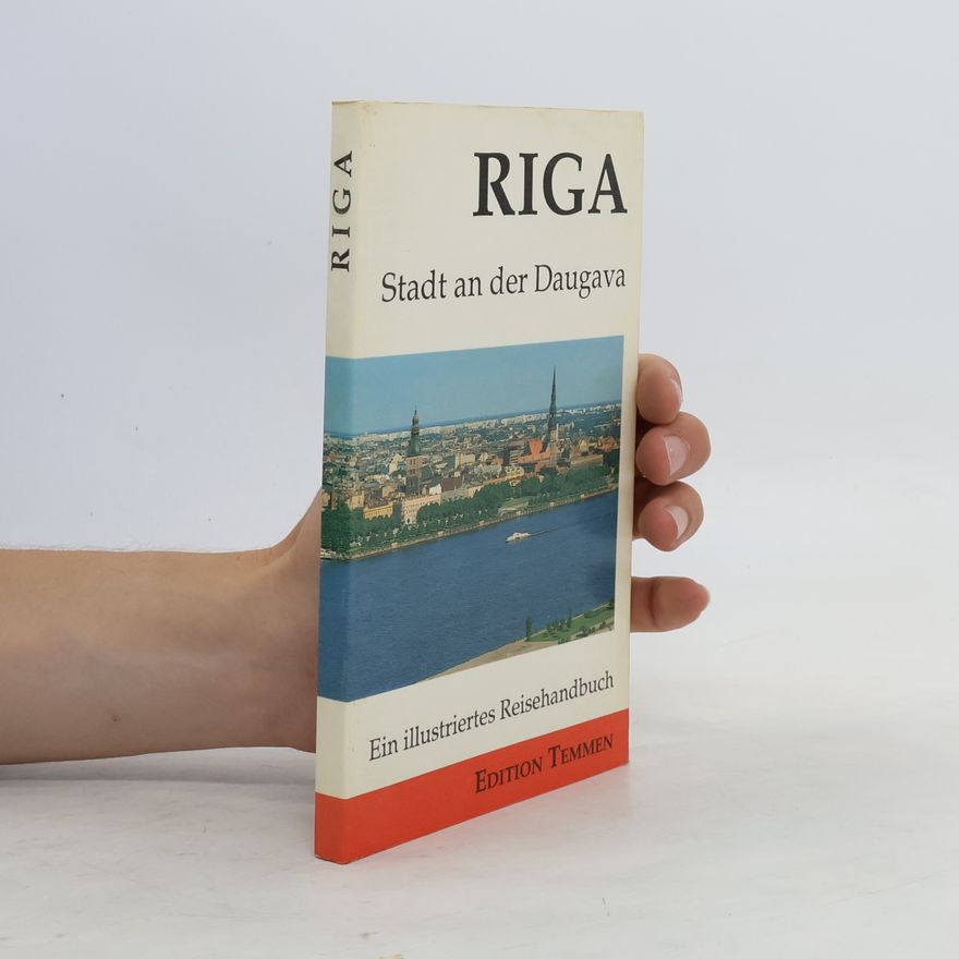 Gisbert Mrozek Riga - Stadt an der Daugava