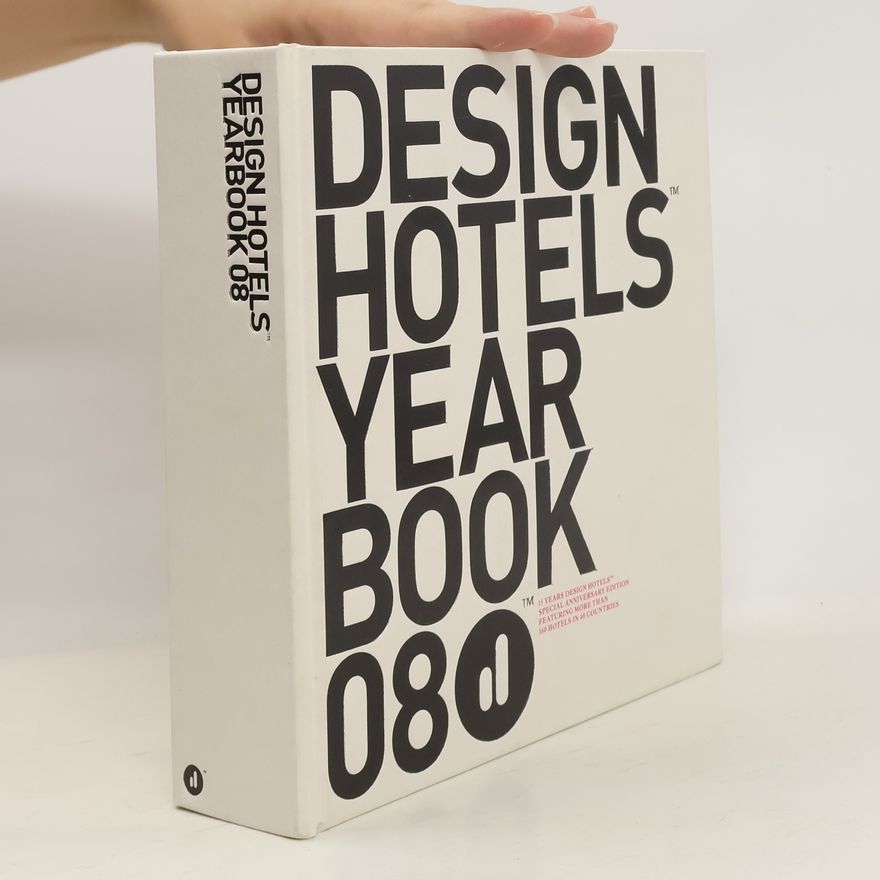Collectif d'auteurs Design Hotels Yearbook 2008