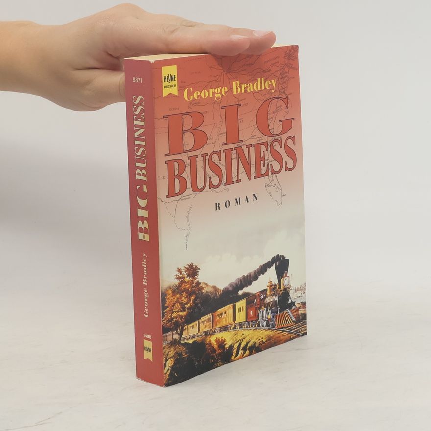 George Bradley Big Business