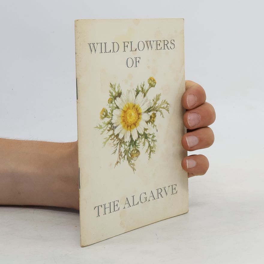 Autorenkollektiv Wild Flowers of The Algarve