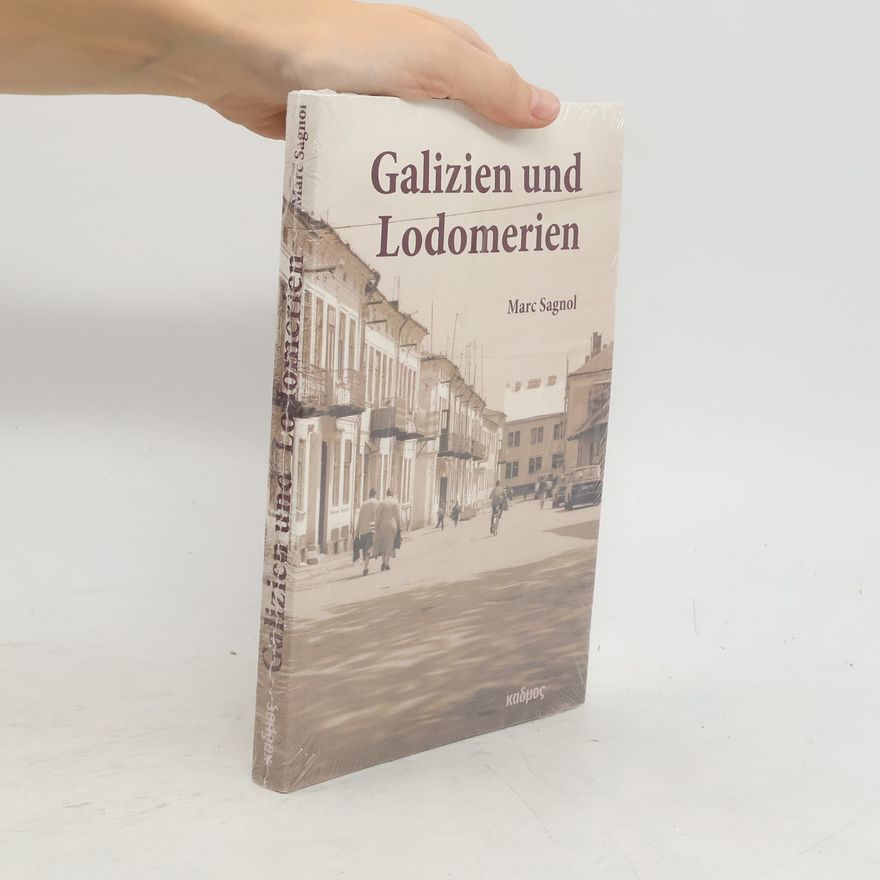 Marc Sagnol Galizien und Lodomerien