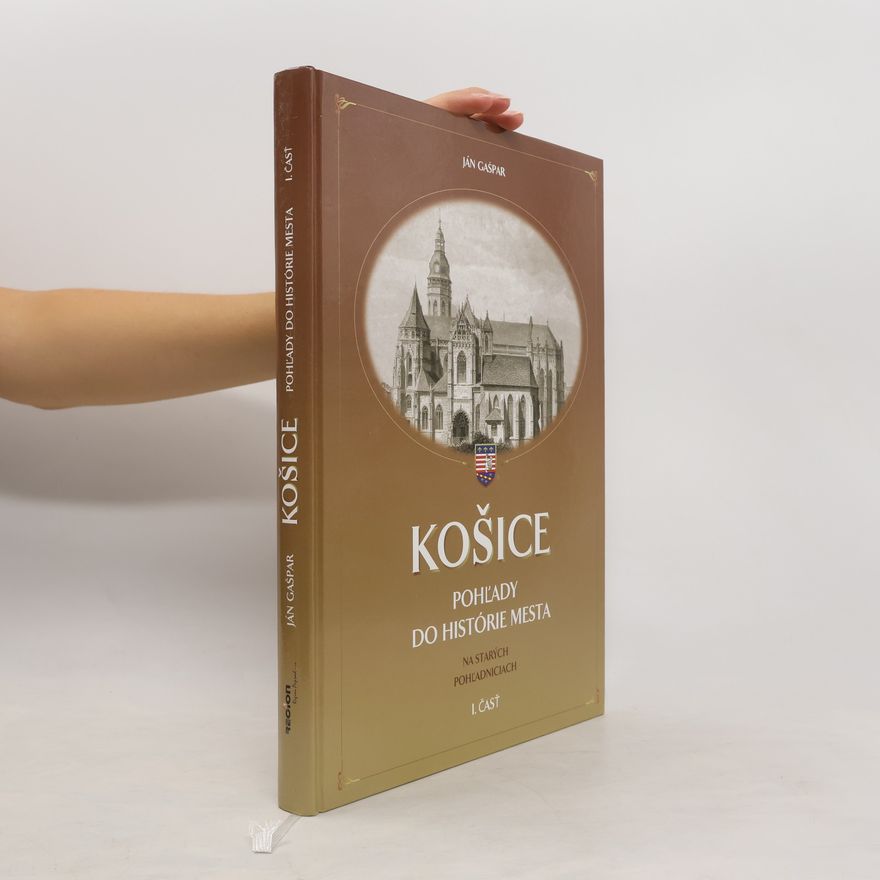 Ján Gašpar Košice: pohľady do histórie mesta na starých pohľadniciach