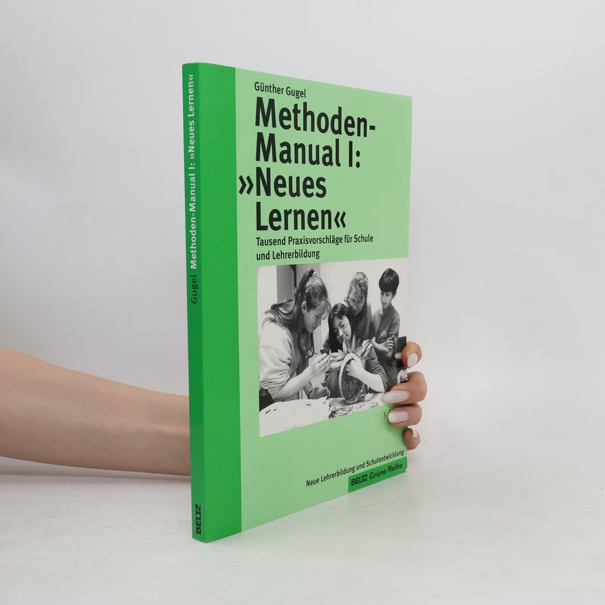 Günther Gugel Methoden-Manual ...: "Neues Lernen" 1