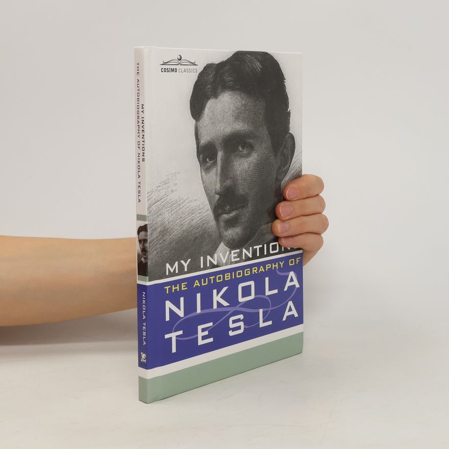 Nikola Tesla My Inventions