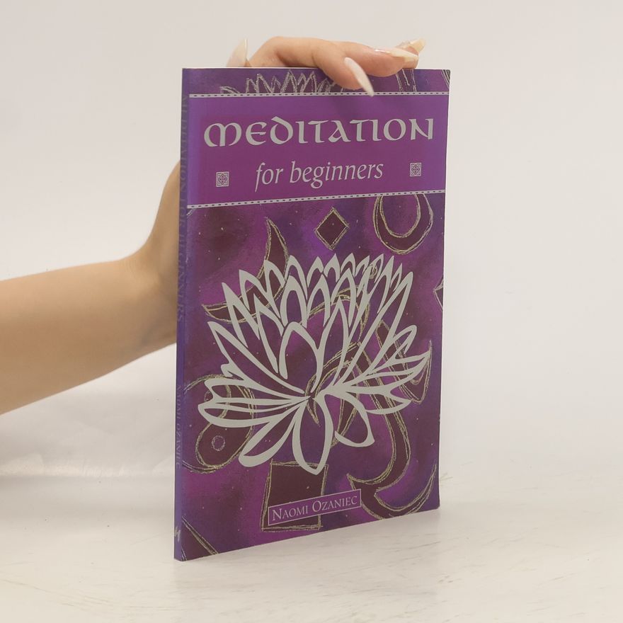 Naomi Ozaniec Meditation for Beginners