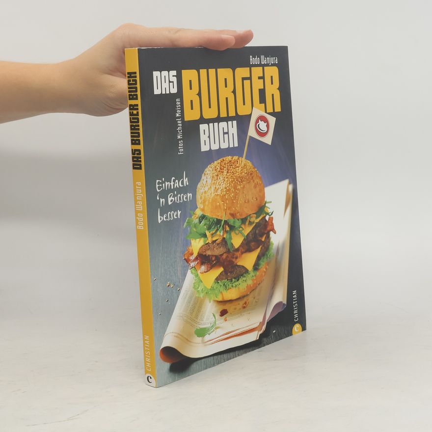 Bodo Wanjura Das Burger-Buch