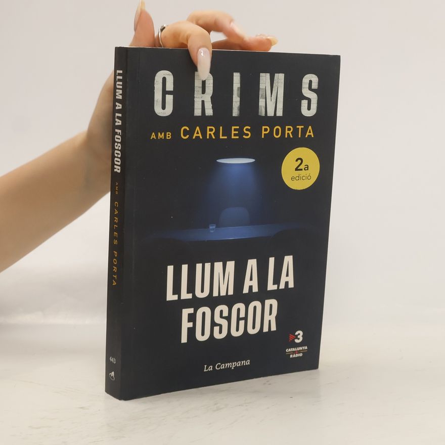 Carles Porta Crims. Llum a la foscor - 2a edició