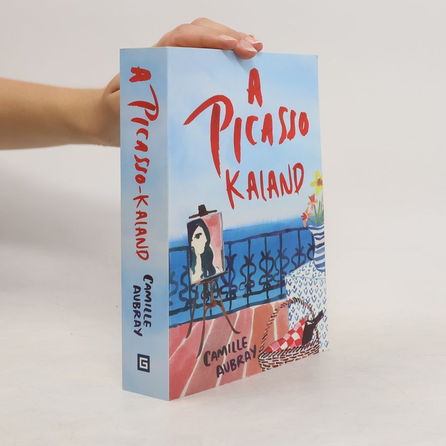 Camille Aubray A Picasso kaland