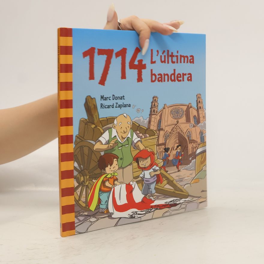 Marc Donat Balcells 1714. L'última bandera