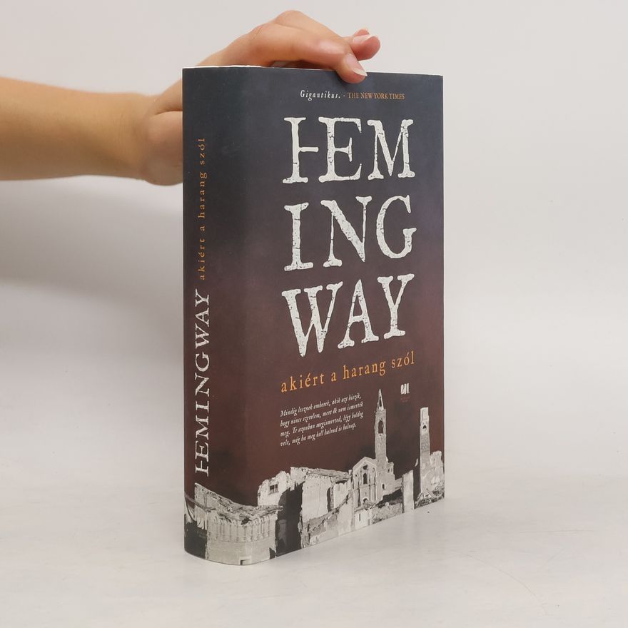 Ernest Hemingway Akiért a harang szól