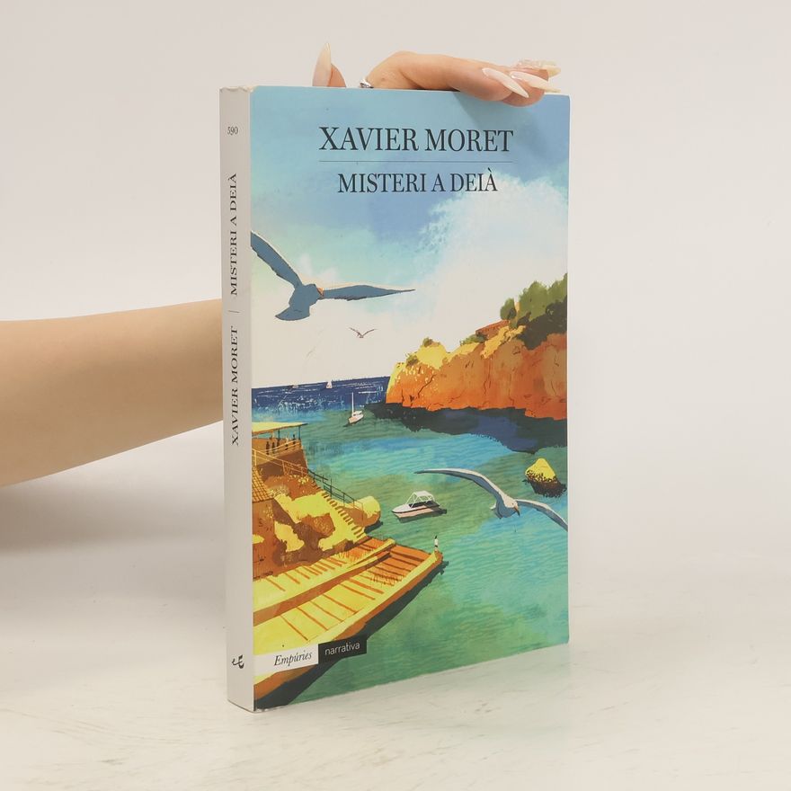 Xavier Moret i Ros Misteri a Deià