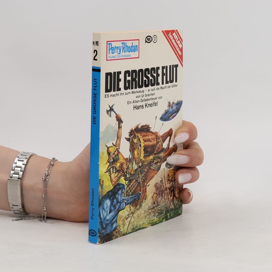 Hans Kneifel Perry Rhodan 149. Die grosse Flut