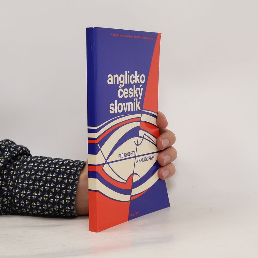 Jiří Šíma Anglicko-český slovník pro geodety a kartografy
