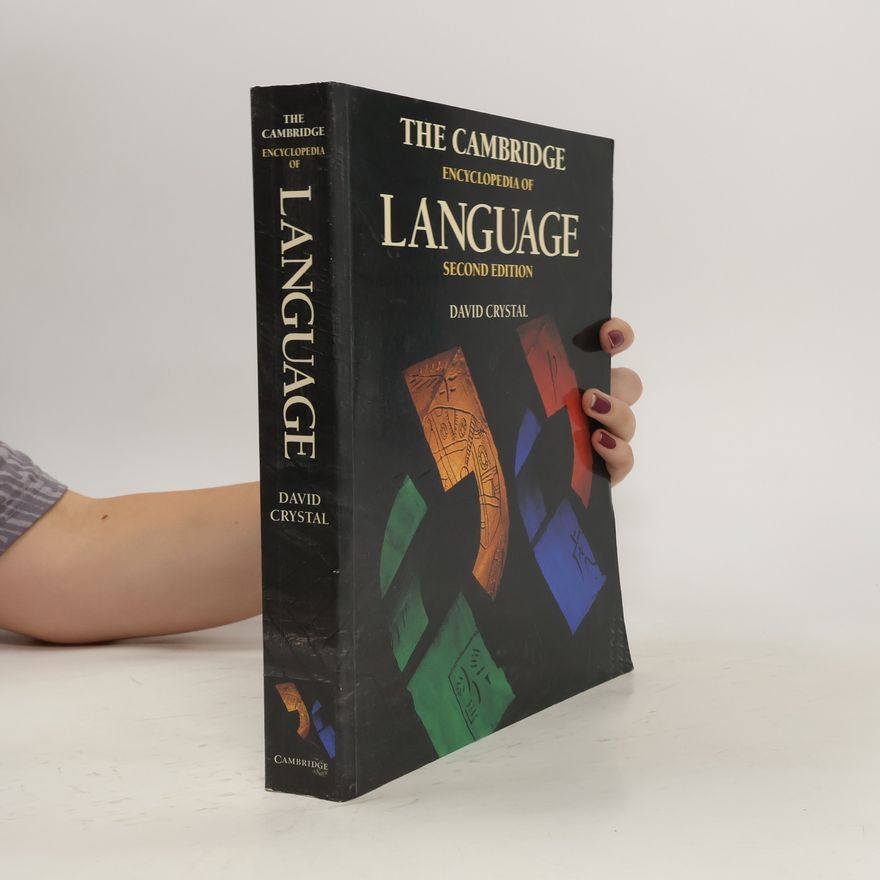 David Crystal The Cambridge Encyclopedia of Language