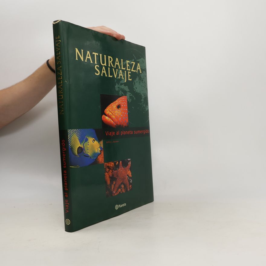 Jeffrey L. Rotman Naturaleza Salvaje. Viaje al planeta sumergido