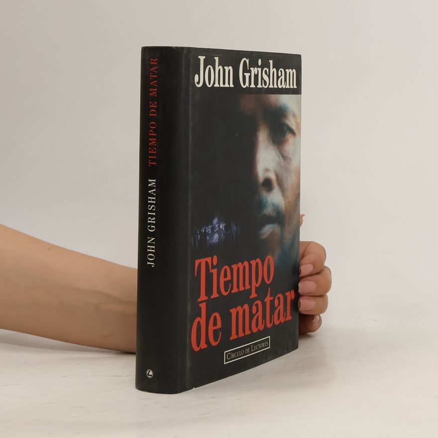 John Grisham Tiempo de matar