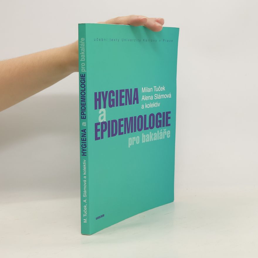 Alena Slámová Hygiena a epidemiologie pro bakaláře