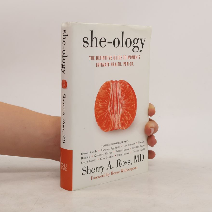 Sherry A. Ross She-Ology