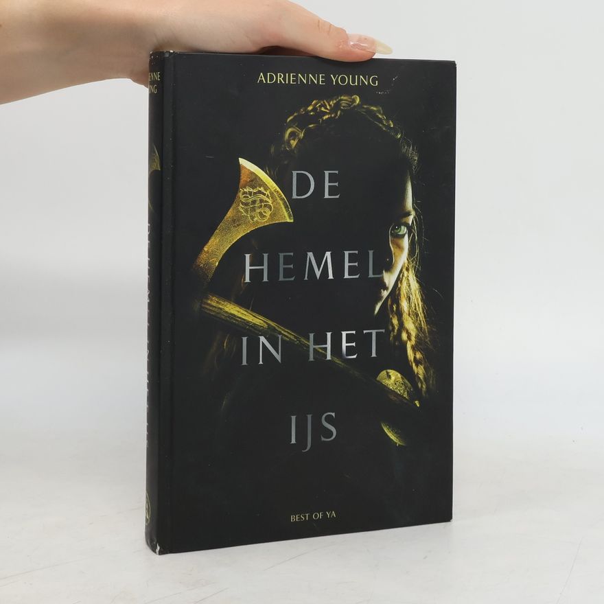 Adrienne Young Best of YA: De hemel in het ijs