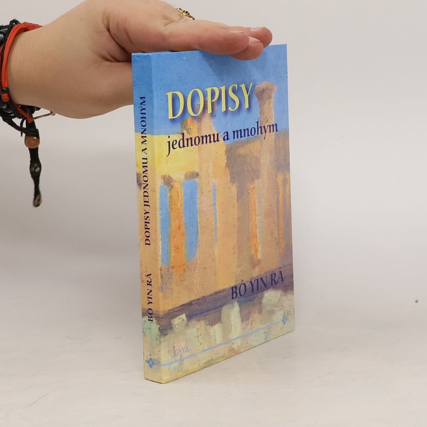 Bô Yin Râ Dopisy jednomu a mnohým