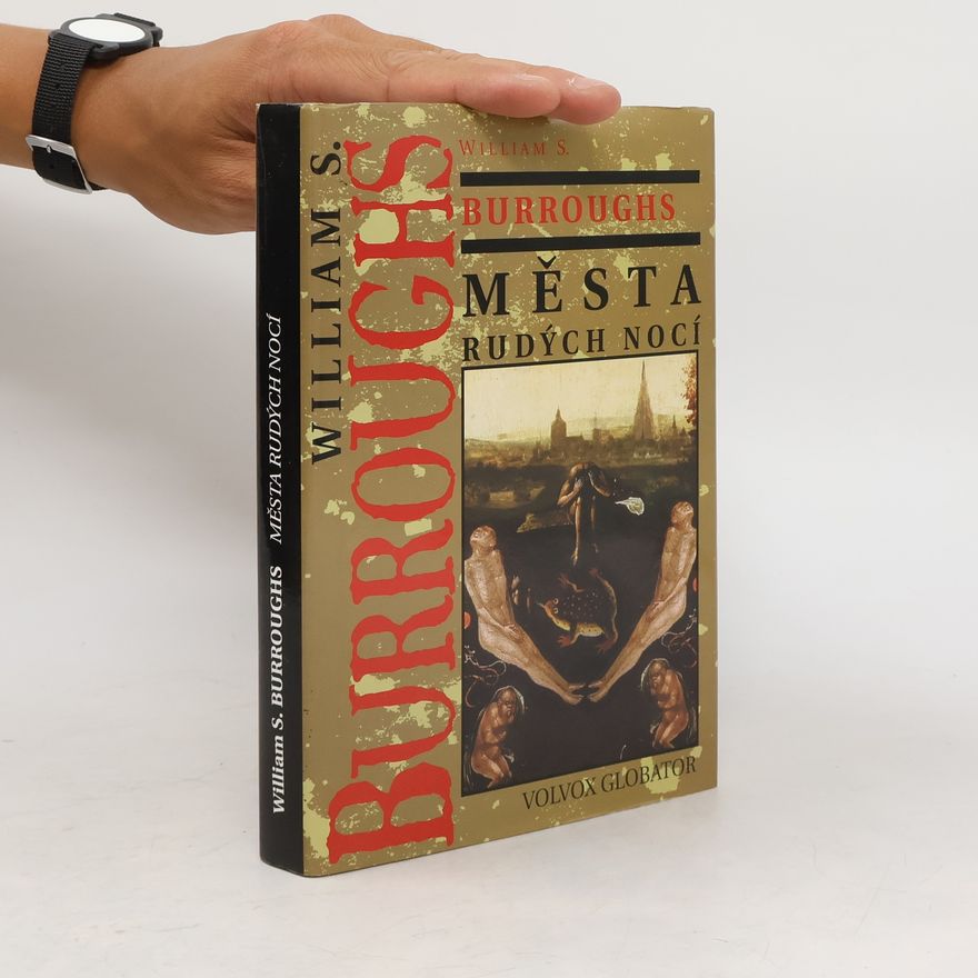 William Seward Burroughs Města rudých nocí
