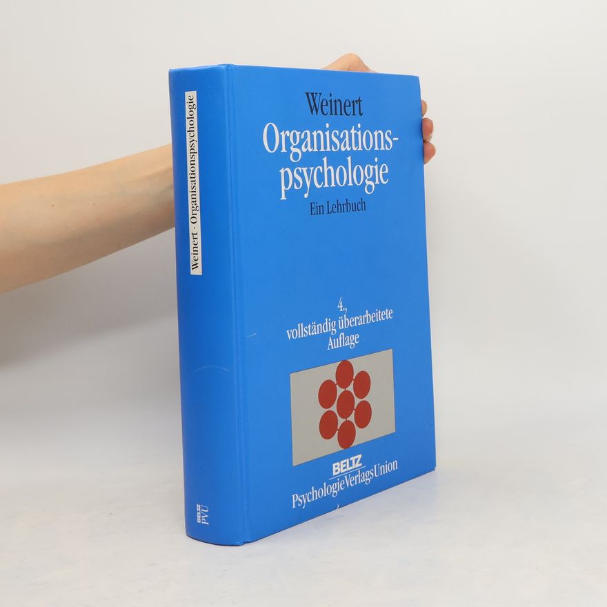 Ansfried B. Weinert Organisationspsychologie