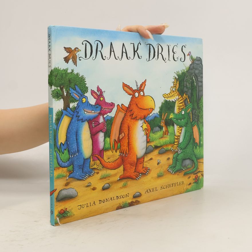 Julia Donaldson Draak Dries