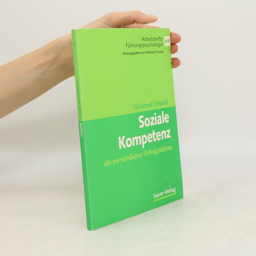 Ekkehard Crisand Soziale Kompetenz als persönlicher Erfolgsfaktor