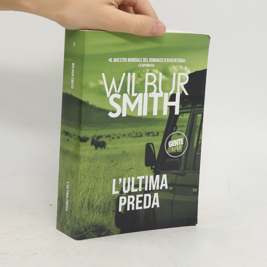 Wilbur Smith L´ultima preda