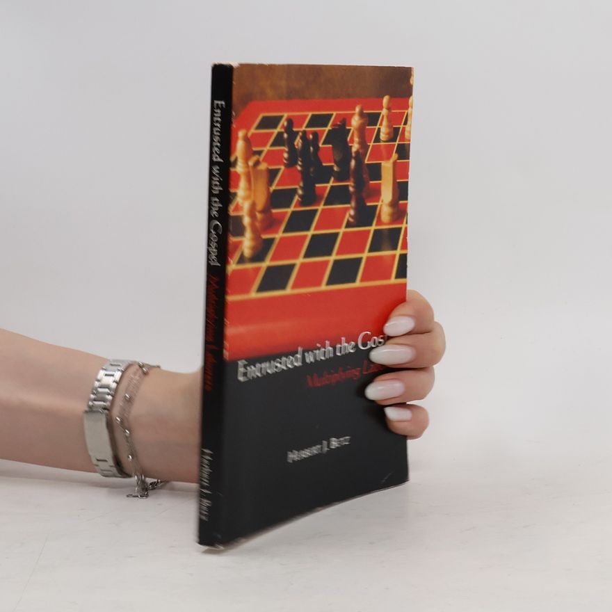 Hussen J. Betz Entrusted With the Gospel; Multiplying Laborers