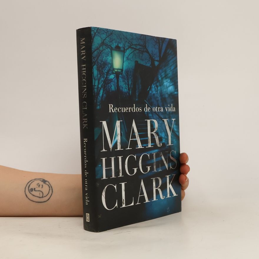 Mary Higgins Clark Recuerdos de otra vida